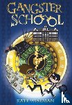Wiseman, Kate - Gangster School