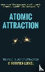 Canwell, Christopher - Atomic Attraction