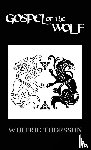 Thorsson, Wulfric - Gospel Of The Wolf