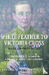 Ackroyd, Christopher, Malet De Carteret, Edward - White Feather to Victoria Cross