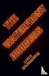 Wojnarowicz, David - The Waterfront Journals