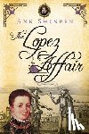 Swinfen, Ann - The Lopez Affair