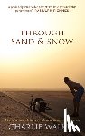 Walker, Charlie - Through Sand & Snow