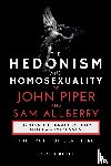 Burke, Enoch - The Hedonism and Homosexuality of John Piper and Sam Allberry