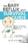 Homer, Aine - The Baby Reflux Lady's Survival Guide