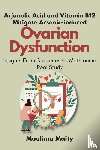 Maity, Moulima - Arjunolic Acid and Vitamin B12 Mitigate Arsenic-induced Ovarian Dysfunction