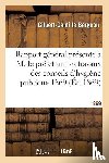 Bergeon, Gilbert-Camille - Rapport General Presente A M. Le Prefet Sur Les Travaux Des Conseils d'Hygiene Publique 1869