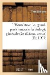 Delage, Yves - L'Heredite Et Les Grands Problemes de la Biologie Generale, 2e Edition, Revue