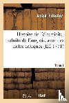 Priestley, Joseph - Histoire de l'Electricite, Traduite de l'Anglois, Avec Des Notes Critiques. Tome 1