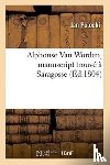 Potocki, Jan - Alphonse Van Worden, Manuscript Trouve A Saragosse