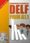 Launay, Maud, Marty, Roselyne - DELF Prim - Livre de l'eleve (A1.1)