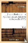 Gilbert, L T - Ineptie Bonbec, Ou La Sybille Du Marais. Tome 1