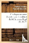 Regnault-Delalande, Francois-Leandre - Catalogue Raisonne Des Estampes Du Cabinet de M. Le Comte Rigal