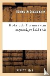 De Coussemaker, Edmond - Histoire de l'Harmonie Au Moyen Age