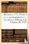 Onffroy de Thoron, Enrique - Pheniciens A l'Ile d'Haiti Et Sur Le Continent Americain: Les Vaisseaux d'Hiram Et de Salomon