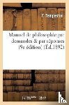 Tempestini, F - Manuel de Philosophie Par Demandes & Par Reponses