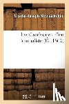 Robin, Charles Joseph Nicolas - Les Confessions d'Un Journaliste