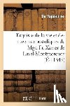 de Vapeaume - Esquisse de la Vie Et Des Travaux Apostoliques de Mgr. Fr. Xavier de Laval-Montmorency