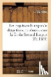 Viefville, L - Les Cagots Ou Le Regne Du Despotisme: Memoires Sur La Fin Du Second Empire Et Sur Les Sieges