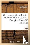 Emile Zola - Oeuvres Complï¿½tes Illustrï¿½es de ï¿½mile Zola. Les Quatre Evangiles. Fï¿½conditï¿½. Tome 1