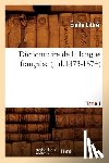 Littre, Emile - Dictionnaire de la Langue Francaise. Tome 1 A-C (Ed.1873-1874)