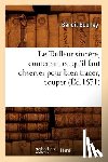 Boullay, Benoit - Le Tailleur Sincere, Contenant Ce Qu'il Faut Observer Pour Bien Tracer, Couper (Ed.1671)