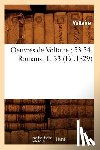 Voltaire - Oeuvres de Voltaire 33-34. Romans. T. 33 (Ed.1829)
