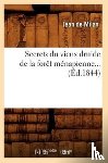 de Milan, Jean - Secrets Du Vieux Druide de la Foret Menapienne (Ed.1844)