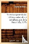 de Villars, Etienne - Statistique Generale Des Richesses Minerales Et Metallurgiques de la France (Ed.1895)