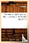 Collectif - Documents Diplomatiques. Affaires d'Orient, 1875-1877 (Ed.1877)