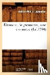 Legendre, Adrien Marie - Elements de Geometrie, Avec Des Notes. (Ed.1794)