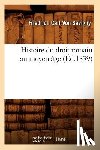 Von Savigny, Friedrich Carl - Histoire Du Droit Romain Au Moyen Age (Ed.1839)