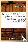Edwards, Richard - La Syrie 1840-1862, Histoire, Politique, Administration, Population, Religions Et Moeurs (Ed.1862)