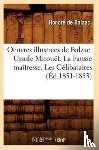 de Balzac, Honore - Oeuvres Illustrees de Balzac. Ursule Mirouet. La Fausse Maitresse. Les Celibataires (Ed.1851-1853)