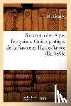 Linarix, Ch - Sanatoria Des Alpes Francaises. Guide Pratique de la Savoie Et Haute-Savoie (Ed.1896)