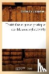 Dupuytren, Guillaume - Traite Theorique Et Pratique Des Blessures (Ed.1834)