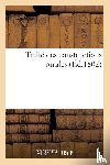 Lasteyrie, Charles-Philibert De - Traite Des Constructions Rurales, Dans Lequel on Apprend La Maniere de Construire