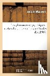 Maxwell, Joseph - Les Phenomenes Psychiques: Recherches, Observations, Methodes