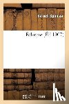 Spinoza, Benedictus de - Ethique