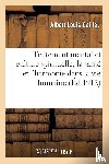 Caillet, Albert Louis - Traitement Mental Et Culture Spirituelle, La Sante Et l'Harmonie Dans La Vie Humaine