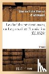 D' Arlincourt, Charles-Victor Prevost - Le Chef Des Penitens Noirs, Ou Le Proscrit Et l'Inquisition. Tome 1