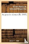 Dino, Charles-Maurice de Talleyrand-Perigord - Au Pays Du Silence