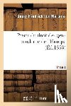 Martens, Georg Friedrich Von - Precis Du Droit Des Gens Moderne de l'Europe. Tome Premier
