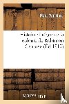Van Oort, Matt - Histoire Abregee de la Colonie de Robinson Crusoee