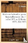 Sarazin, Jean-Yves - Recits Sur La Derniere Guerre Franco-Allemande (Du 17 Juillet 1870 Au 10 Fevrier 1871)