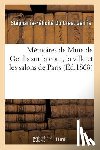 Genlis, Stephanie-Felicite Du Crest - Memoires Sur La Cour, La Ville Et Les Salons de Paris