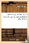 Abrand, Henri - Cours de Pansements Et Soins d'Urgence Aux Malades
