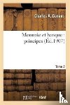 Conant, Charles a - Monnaie Et Banque: Principes. Tome 2