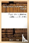 Wiesse de Marmont, Auguste-Frederic-Louis - Esprit Des Institutions Militaires