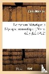 Maigron, Louis - Le Roman Historique A l'Epoque Romantique